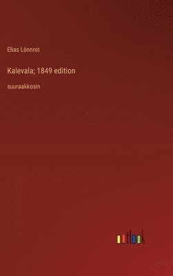 Kalevala; 1849 edition