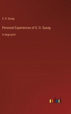 bokomslag Personal Experiences of S. O. Susag