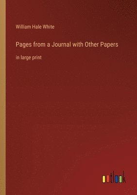 Pages from a Journal with Other Papers 1