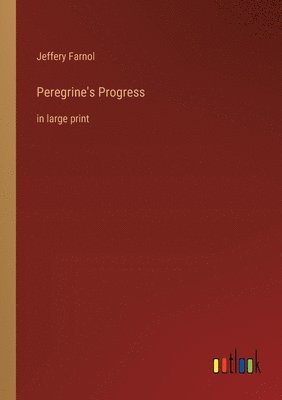 Peregrine's Progress