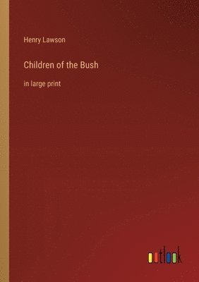 Children of the Bush 1