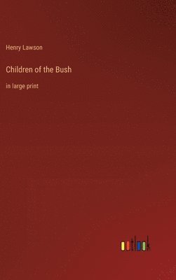 Children of the Bush