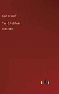 bokomslag The Idol of Paris