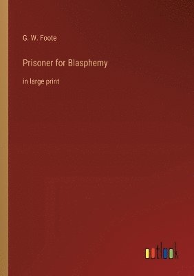 Prisoner for Blasphemy
