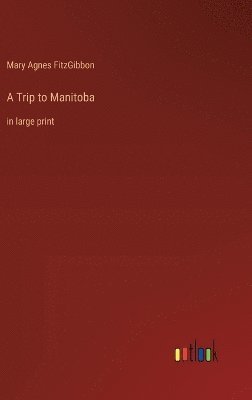 Trip to Manitoba