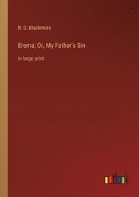 bokomslag Erema; Or, My Father's Sin