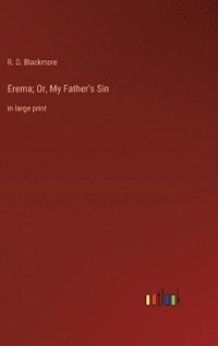 bokomslag Erema; Or, My Father's Sin