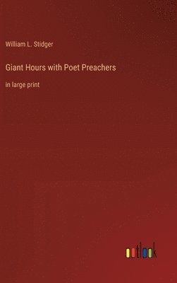 bokomslag Giant Hours with Poet Preachers