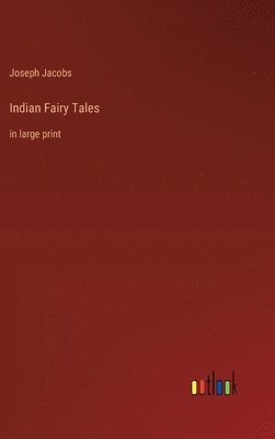 Indian Fairy Tales 1