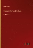 Beside the Bonnie Brier Bush