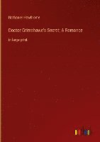 Doctor Grimshawe's Secret; A Romance 1