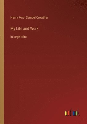 bokomslag My Life and Work