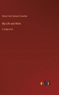 bokomslag My Life and Work