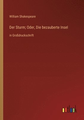 Der Sturm; Oder, Die bezauberte Insel 1