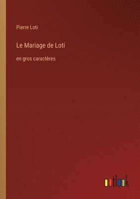 Mariage de Loti