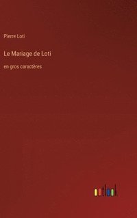 bokomslag Le Mariage de Loti