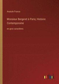 bokomslag Monsieur Bergeret à Paris; Histoire Contemporaine