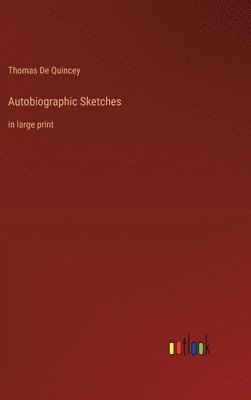 bokomslag Autobiographic Sketches