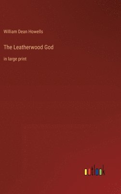 bokomslag The Leatherwood God