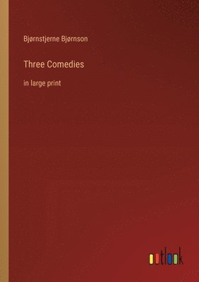 Three Comedies