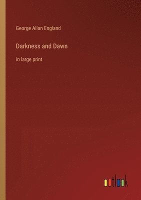 Darkness and Dawn 1