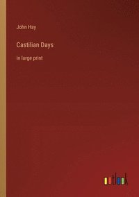 bokomslag Castilian Days