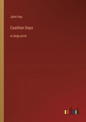 bokomslag Castilian Days