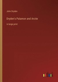 bokomslag Dryden's Palamon and Arcite