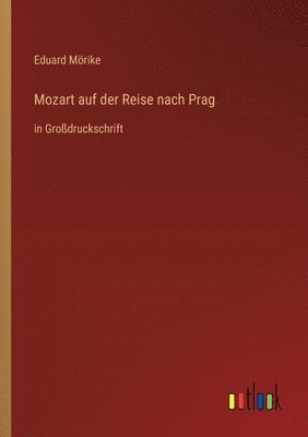 bokomslag Mozart auf der Reise nach Prag