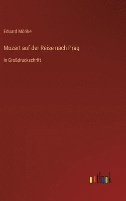 Mozart auf der Reise nach Prag