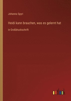 bokomslag Heidi kann brauchen, was es gelernt hat