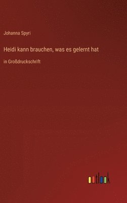 Heidi kann brauchen, was es gelernt hat 1