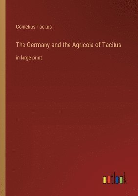 bokomslag Germany and the Agricola of Tacitus