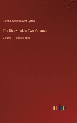 bokomslag Disowned; In Two Volumes