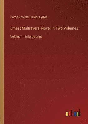 bokomslag Ernest Maltravers; Novel In Two Volumes