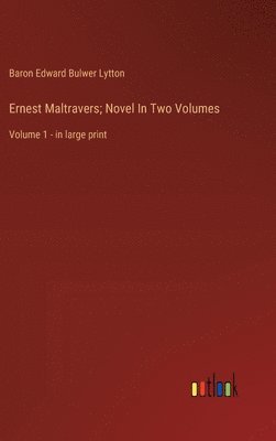 bokomslag Ernest Maltravers; Novel In Two Volumes