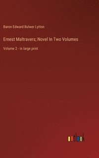 bokomslag Ernest Maltravers; Novel In Two Volumes