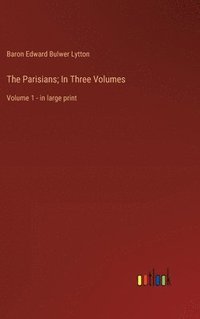 bokomslag Parisians; In Three Volumes