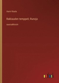 bokomslag Rakkauden temppeli; Runoja