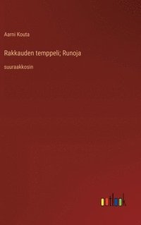 bokomslag Rakkauden temppeli; Runoja