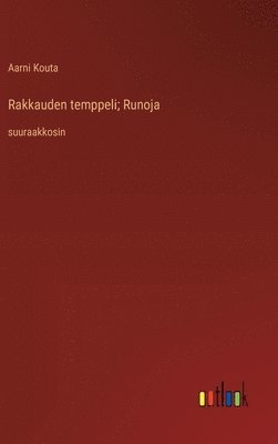 Rakkauden temppeli; Runoja