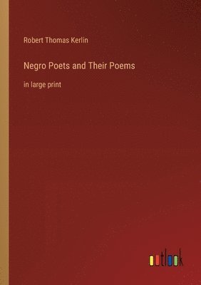 bokomslag Negro Poets and Their Poems