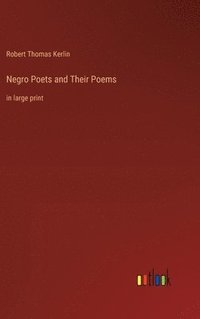 bokomslag Negro Poets and Their Poems