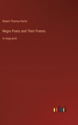 bokomslag Negro Poets and Their Poems