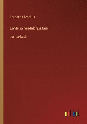 Lehtisiä mietekirjastani