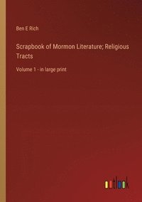 bokomslag Scrapbook of Mormon Literature; Religious Tracts