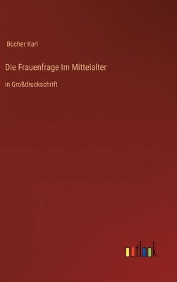 bokomslag Frauenfrage Im Mittelalter