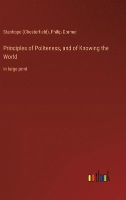 bokomslag Principles of Politeness, and of Knowing the World