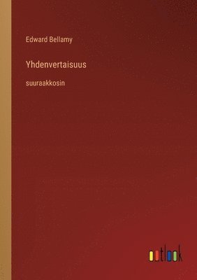 bokomslag Yhdenvertaisuus: suuraakkosin