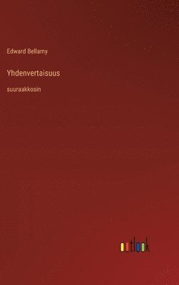 bokomslag Yhdenvertaisuus: suuraakkosin